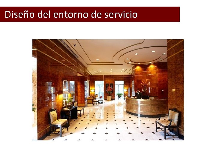  Diseño del entorno de servicio 