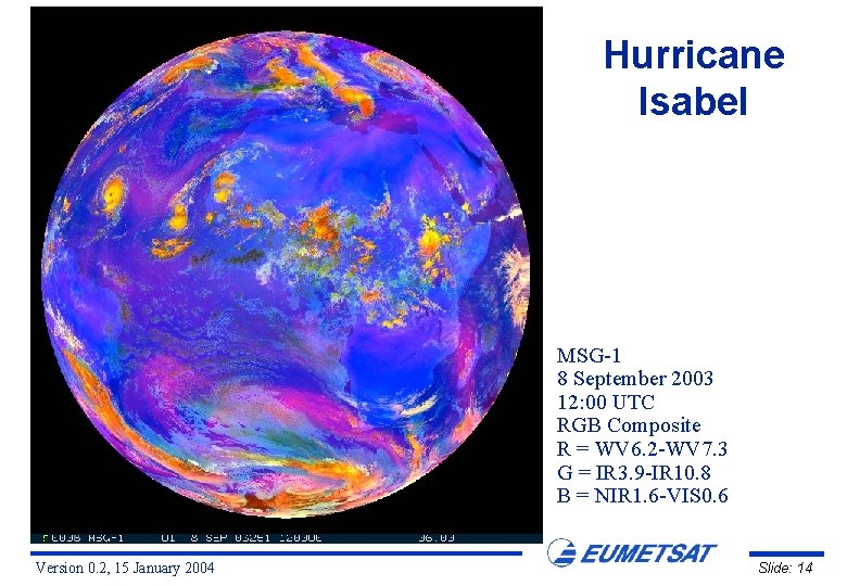 Hurricane Isabel Mali Guinea MSG-1 8 September 2003 12: 00 UTC RGB Composite R