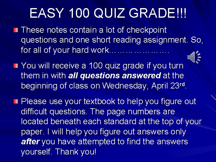 EASY 100 QUIZ GRADE!!! These notes contain a lot of checkpoint questions and one