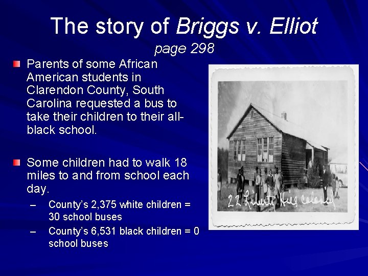 The story of Briggs v. Elliot page 298 Parents of some African American students