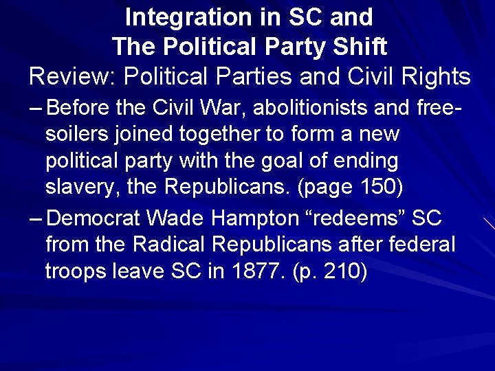 Integration in SC and The Political Party Shift Review: Political Parties and Civil Rights