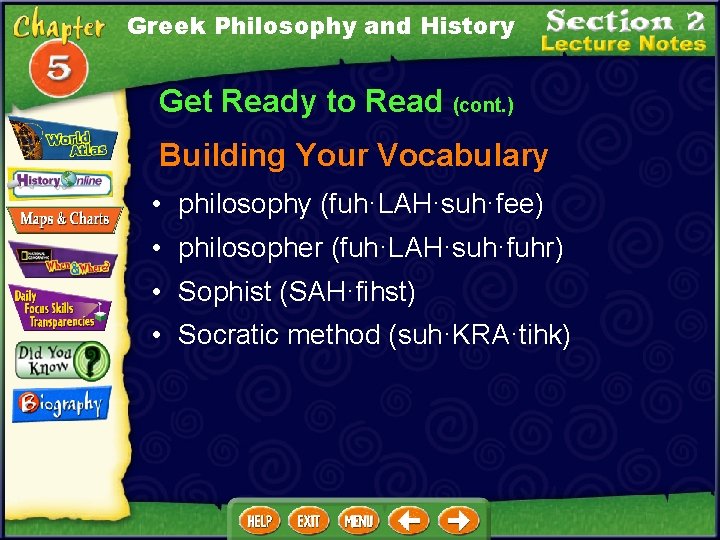 Greek Philosophy and History Get Ready to Read (cont. ) Building Your Vocabulary •