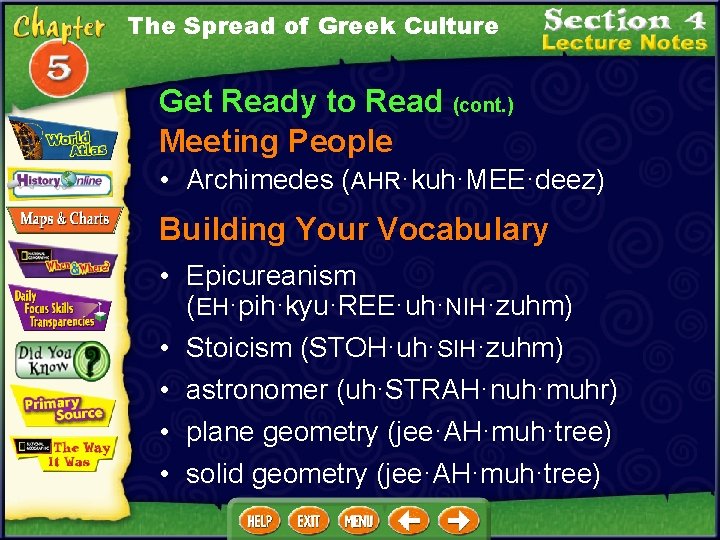 The Spread of Greek Culture Get Ready to Read (cont. ) Meeting People •