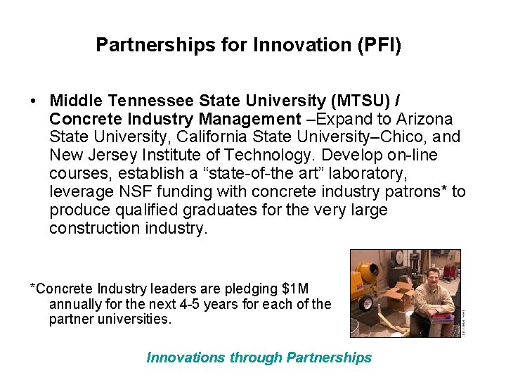 Partnerships for Innovation (PFI) • Middle Tennessee State University (MTSU) / Concrete Industry Management