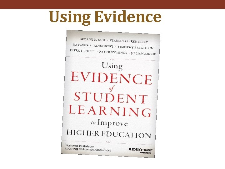 Using Evidence 