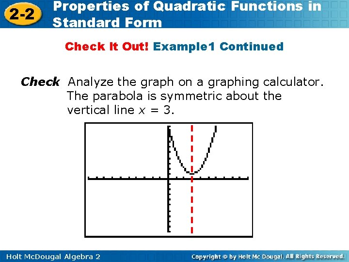 2 -2 Properties of Quadratic Functions in Standard Form Check It Out! Example 1