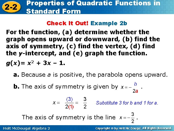 2 -2 Properties of Quadratic Functions in Standard Form Check It Out! Example 2