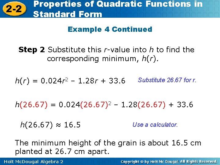 2 -2 Properties of Quadratic Functions in Standard Form Example 4 Continued Step 2