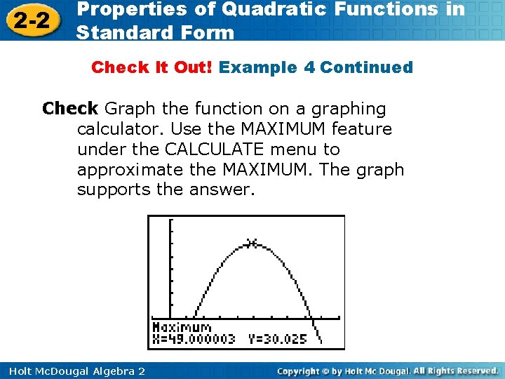 2 -2 Properties of Quadratic Functions in Standard Form Check It Out! Example 4