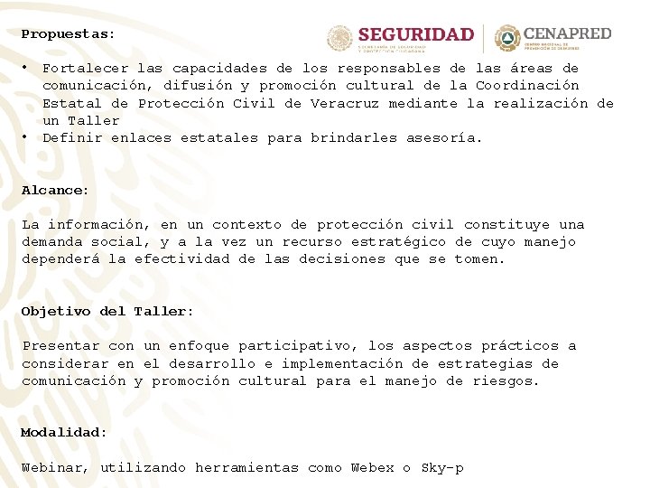 Propuestas: • • Fortalecer las capacidades de los responsables de las áreas de comunicación,