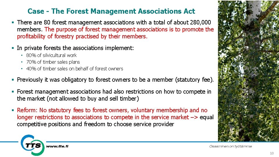 Case - The Forest Management Associations Act § There are 80 forest management associations