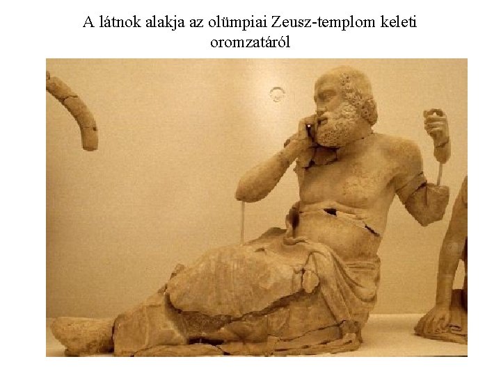 A látnok alakja az olümpiai Zeusz-templom keleti oromzatáról 