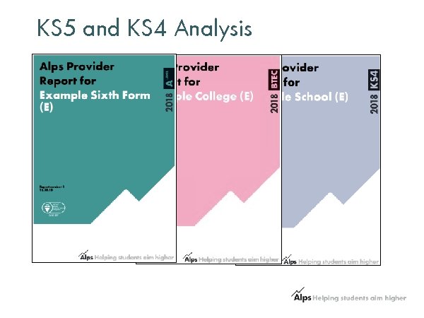 KS 5 and KS 4 Analysis 