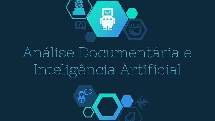Análise Documentária e Inteligência Artificial 