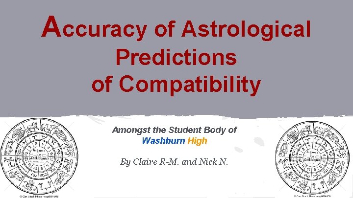 Accuracy of Astrological Predictions of Compatibility Amongst the Student Body of Washburn High By