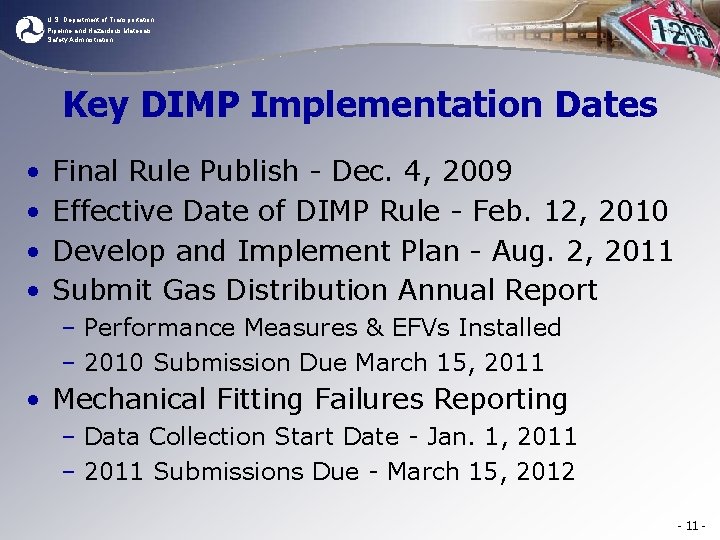 U. S. Department of Transportation Pipeline and Hazardous Materials Safety Administration Key DIMP Implementation