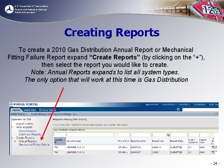 U. S. Department of Transportation Pipeline and Hazardous Materials Safety Administration Creating Reports To