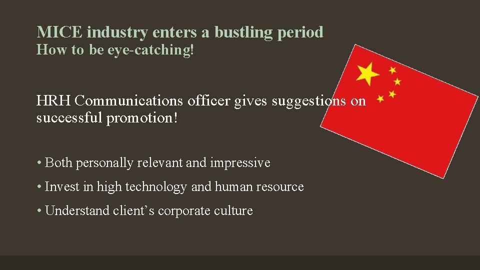 MICE industry enters a bustling period How to be eye-catching! HRH Communications officer gives