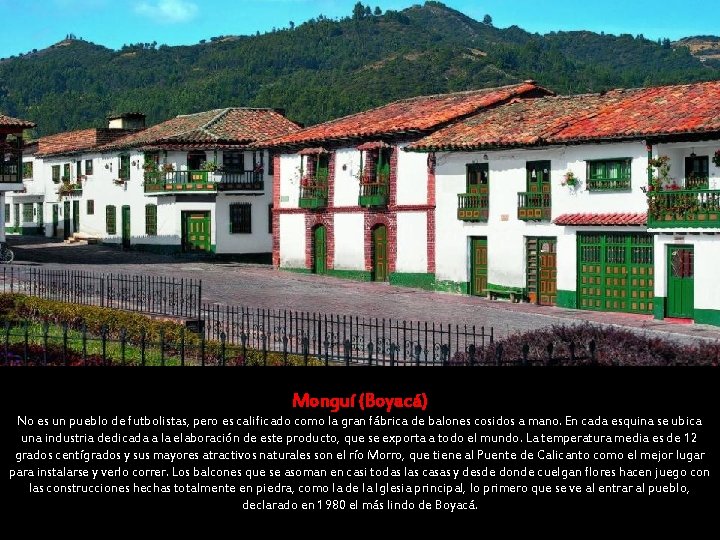 Monguí (Boyacá) No es un pueblo de futbolistas, pero es calificado como la gran Monguí (Boyacá) No es un pueblo de futbolistas, pero es calificado como la gran