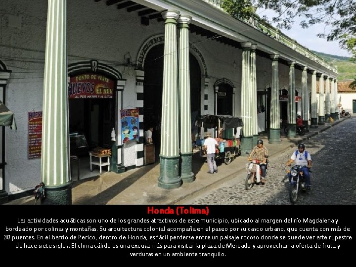 Honda (Tolima) Las actividades acuáticas son uno de los grandes atractivos de este municipio, Honda (Tolima) Las actividades acuáticas son uno de los grandes atractivos de este municipio,