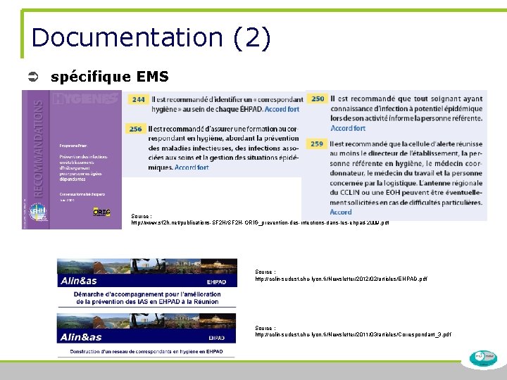 Documentation (2) Ü spécifique EMS Source : http: //www. sf 2 h. net/publications-SF 2