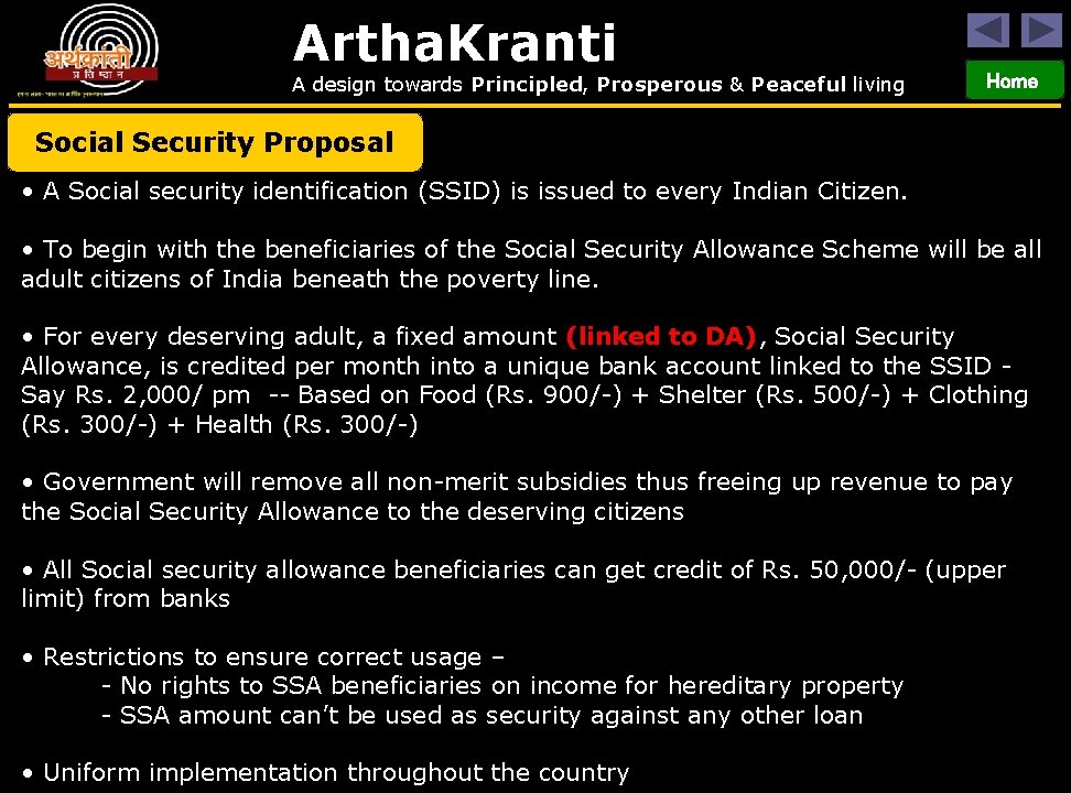 Artha. Kranti A design towards Principled, Prosperous & Peaceful living Home Social Security Proposal