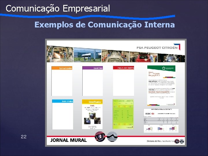 Comunicação Empresarial Exemplos de Comunicação Interna 22 