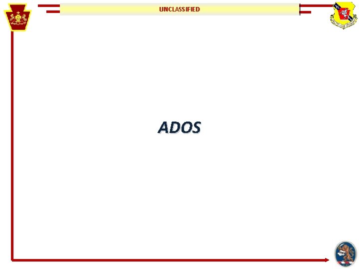 UNCLASSIFIED ADOS 