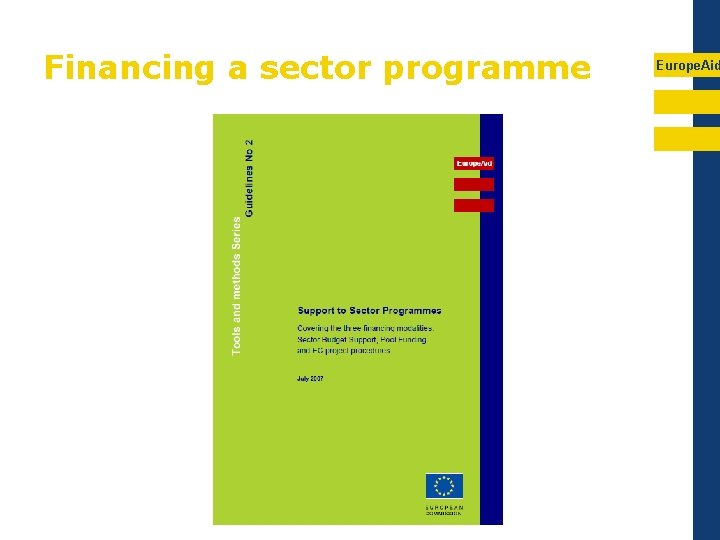 Financing a sector programme Europe. Aid 