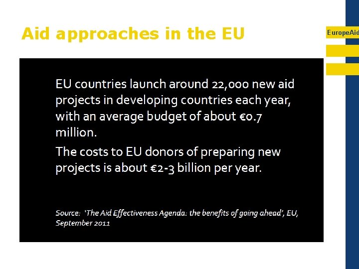 Aid approaches in the EU Europe. Aid 