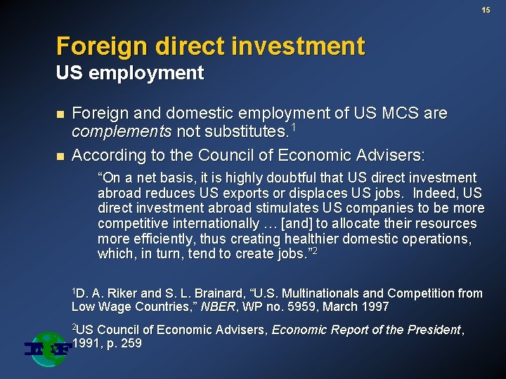 15 Foreign direct investment US employment n n Foreign and domestic employment of US