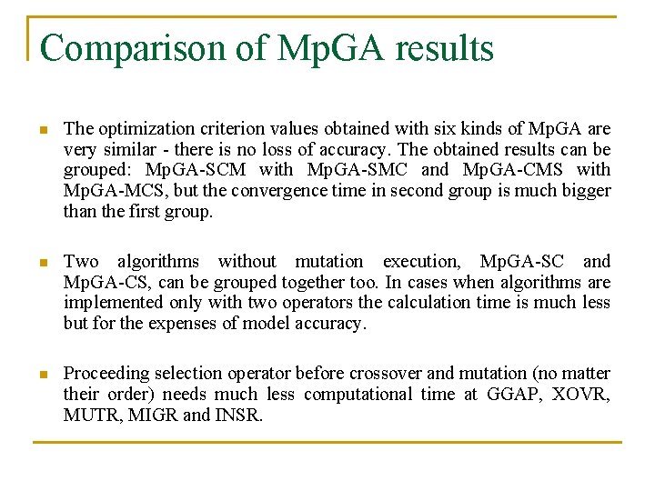 Comparison of Mp. GA results n The optimization criterion values obtained with six kinds