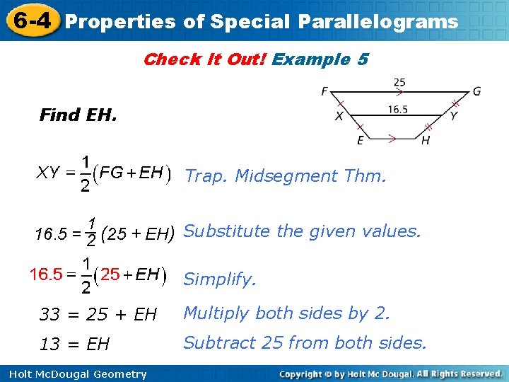 6 -4 Properties of Special Parallelograms Check It Out! Example 5 Find EH. Trap.