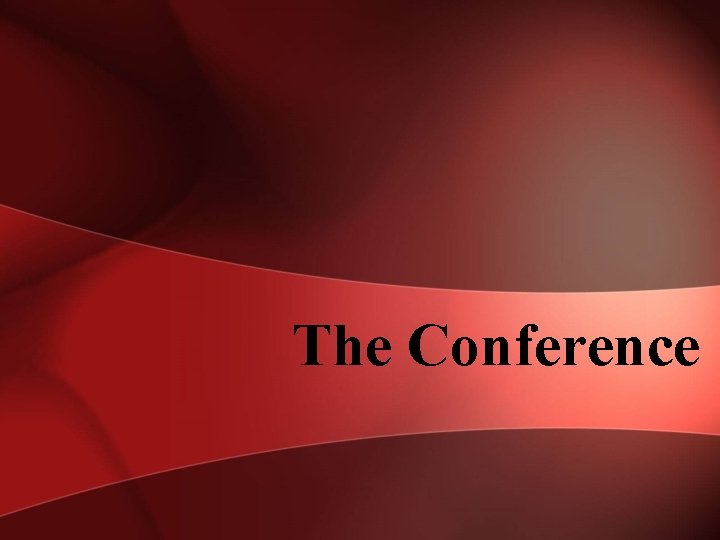 The Conference 