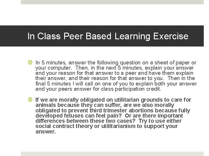 In Class Peer Based Learning Exercise In 5 minutes, answer the following question on