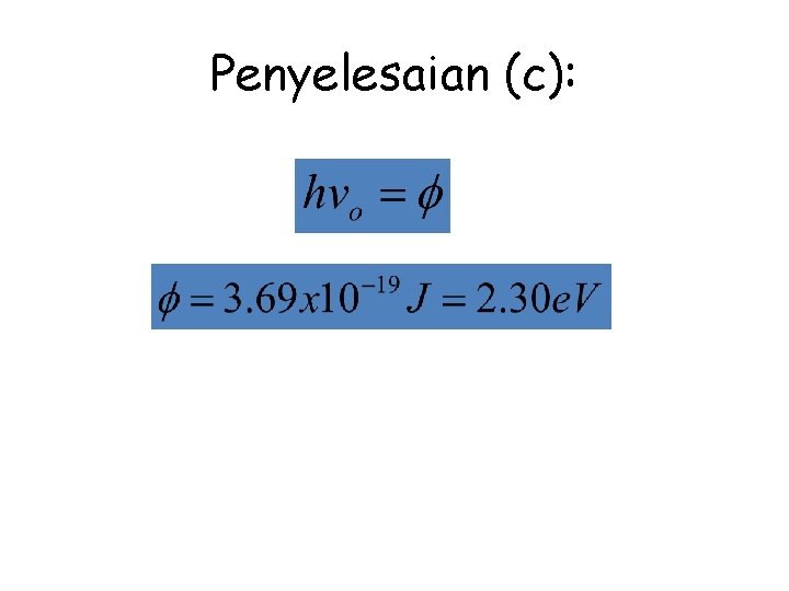 Penyelesaian (c): 