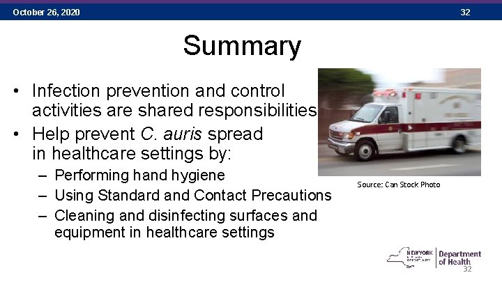 October 26, 2020 32 Summary • Infection prevention and control activities are shared responsibilities