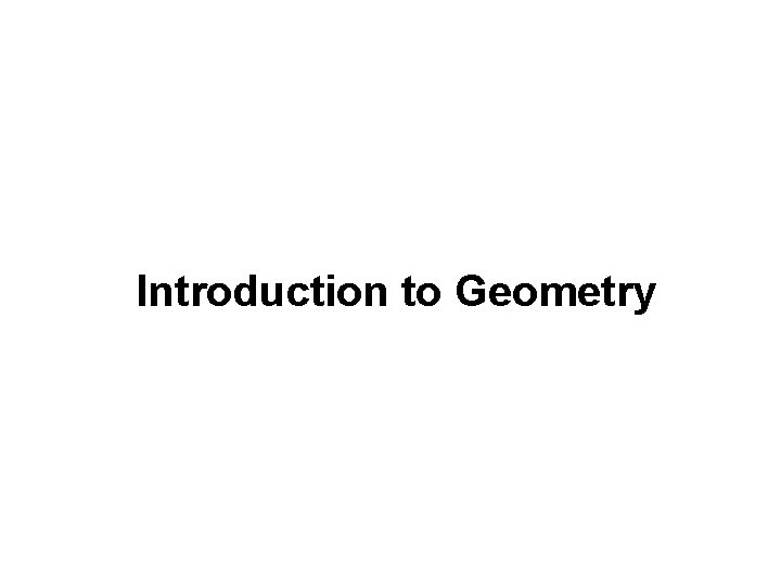 Introduction to Geometry 