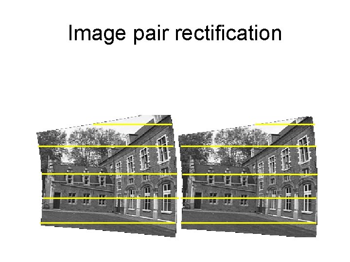 Image pair rectification 