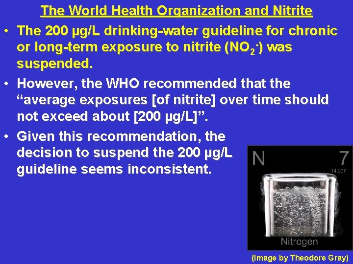  • • • The World Health Organization and Nitrite The 200 µg/L drinking-water