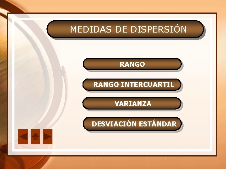 MEDIDAS DE DISPERSIÓN RANGO INTERCUARTIL VARIANZA DESVIACIÓN ESTÁNDAR 