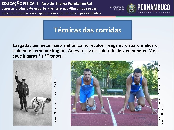 EDUCAÇÃO FÍSICA, 6° Ano do Ensino Fundamental Esporte: vivência do esporte atletismo nas diferentes