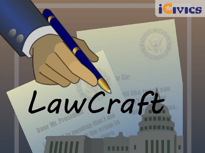 Law. Craft 