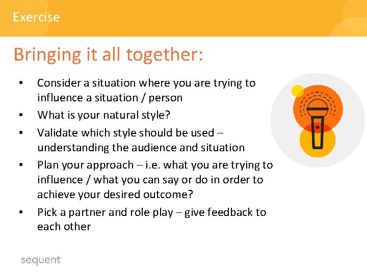 Exercise Bringing it all together: • • • Consider a situation where you are Exercise Bringing it all together: • • • Consider a situation where you are