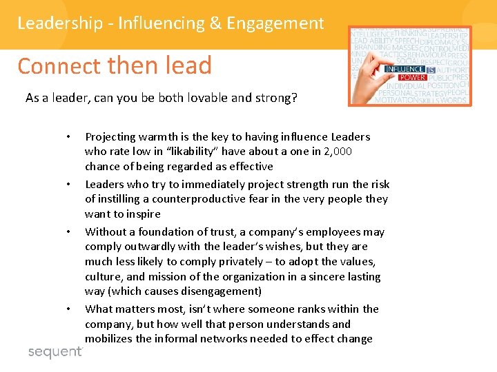 Leadership - Influencing & Engagement Connect then lead As a leader, can you be Leadership - Influencing & Engagement Connect then lead As a leader, can you be