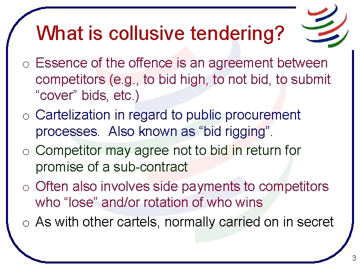 What is collusive tendering? o Essence of the offence is an agreement between competitors What is collusive tendering? o Essence of the offence is an agreement between competitors