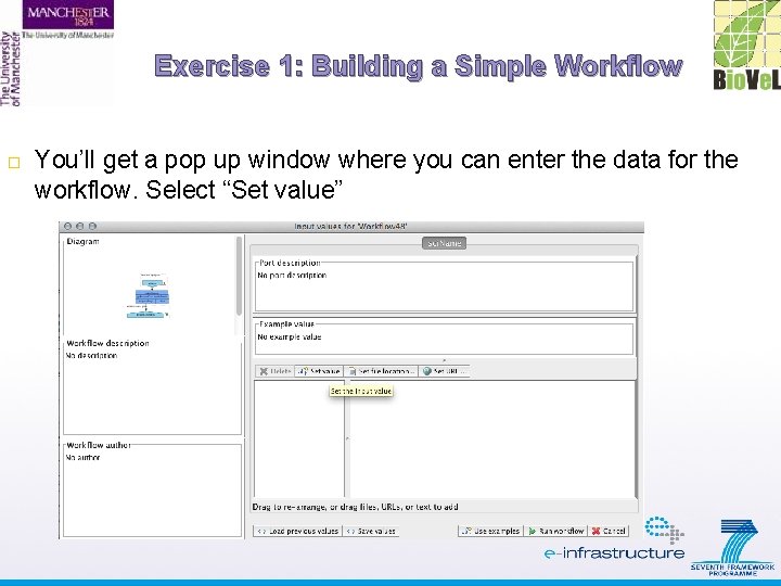 Exercise 1: Building a Simple Workflow You’ll get a pop up window where you