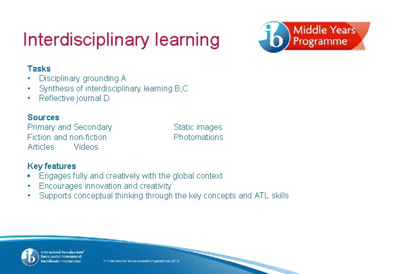 Interdisciplinary learning Tasks • Disciplinary grounding A • Synthesis of interdisciplinary learning B, C