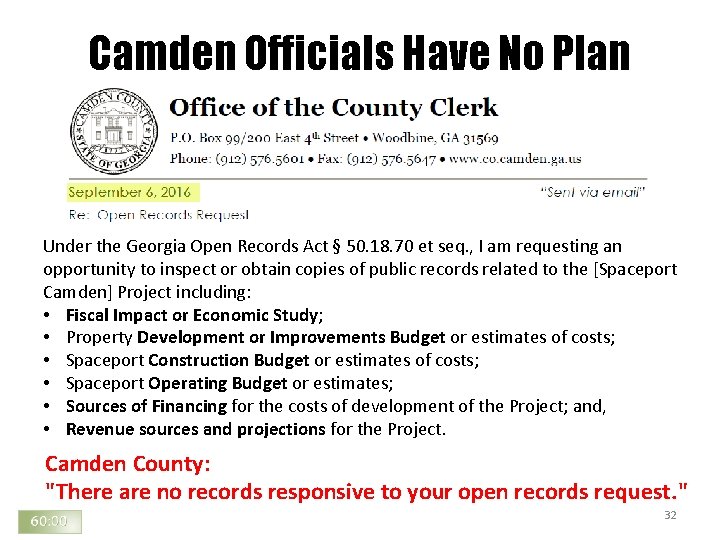 Camden Officials Have No Plan Under the Georgia Open Records Act § 50. 18. Camden Officials Have No Plan Under the Georgia Open Records Act § 50. 18.