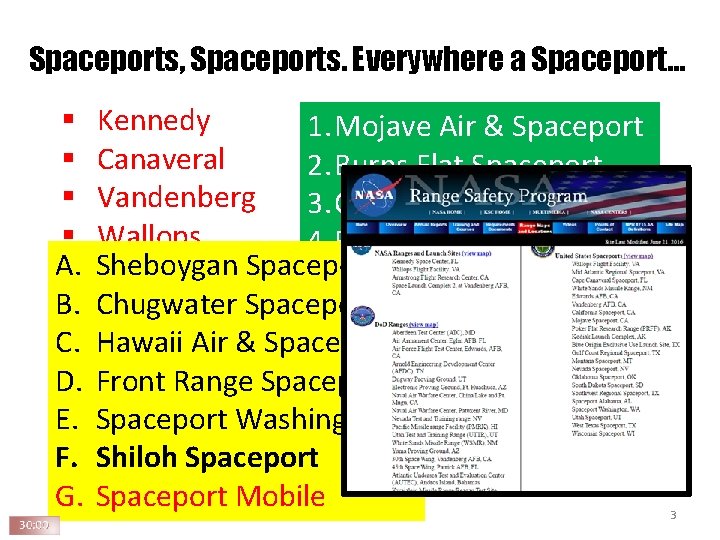 Spaceports, Spaceports. Everywhere a Spaceport… § § A. § B. § C. D. E. Spaceports, Spaceports. Everywhere a Spaceport… § § A. § B. § C. D. E.